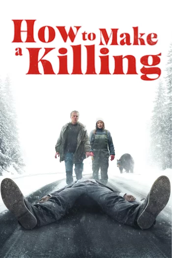 How to Make a Killing (2025) HDRip 1080p 720p 480p Dual Audio Hindi French