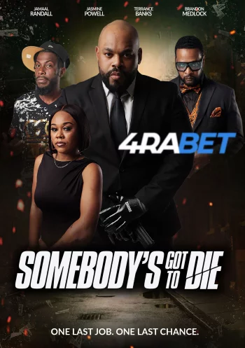 Somebody’s Got to Die (2025) Hindi (HQ-Dub) HDTS 720p 480p Full Movie