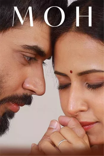 Moh (2022) Punjabi HDRip 1080p 720p 480p Full Movie