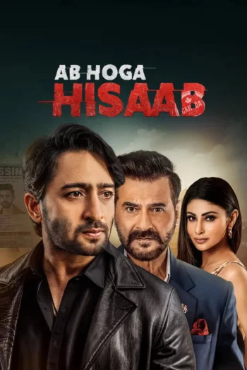 Ab Hoga Hisaab Season 1 (2026) Hindi HDRip 1080p 720p 480p Full Episodes