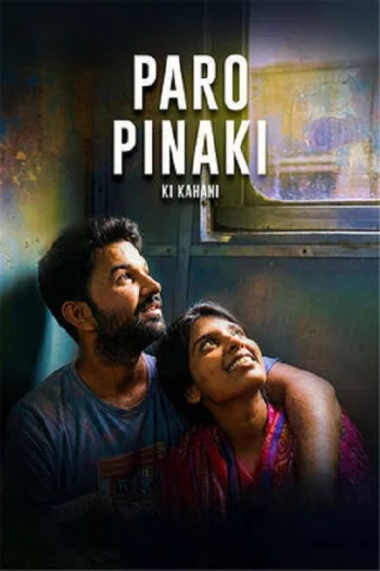 Paro Pinaki Ki Kahani (2026) Hindi HDRip 1080p 720p 480p Full Movie