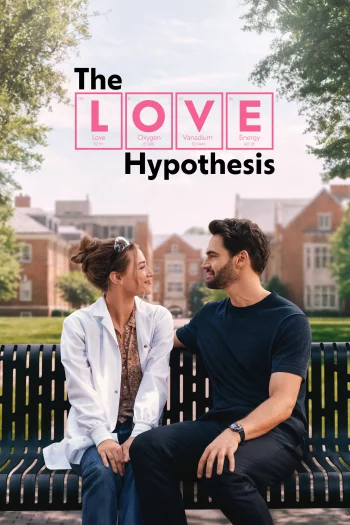 The Love Hypothesis (2026) HDRip 1080p 720p 480p Dual Audio Hindi English