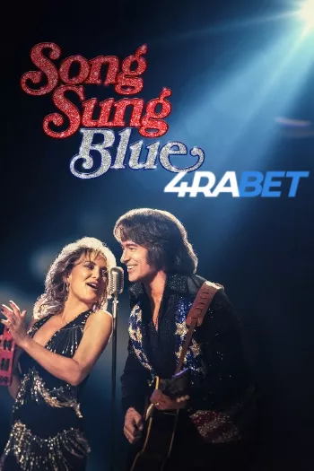 Song Sung Blue (2025) Hindi (HQ-Dub) HDRip 1080p 720p 480p Full Movie