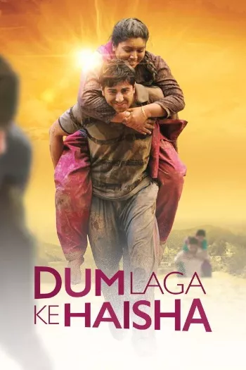 Dum Laga Ke Haisha (2015) Hindi Blu-Ray 1080p 720p 480p Full Movie