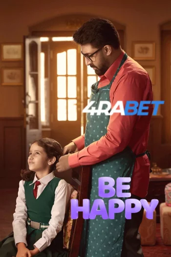 Be Happy (2025) Hindi (HQ-Dub) HDTS 720p 480p Full Movie