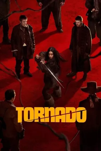 Tornado (2025) Blu-Ray 1080p 720p 480p Dual Audio Hindi English