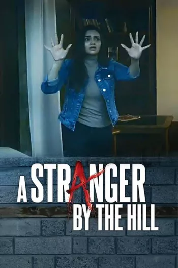 A Stranger by the Hill (2024) Hindi HDRip 1080p 720p 480p Full Movie