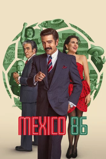 Mexico 86 (2026) HDRip 1080p 720p 480p Dual Audio Hindi English