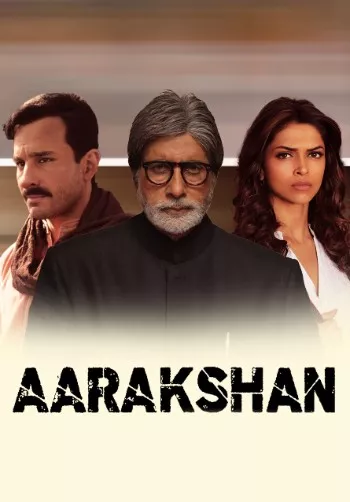 Aarakshan (2011) Hindi HDRip 1080p 720p 480p Full Movie