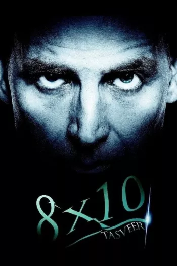 8 x 10 Tasveer (2009) Hindi HDRip 1080p 720p 480p Full Movie